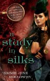 Study in Silks 2013 9780345537188 Front Cover