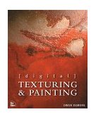Digital Texturing and Painting  cover art