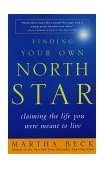 Finding Your Own North Star Claiming the Life You Were Meant to Live cover art