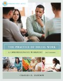 Practice of Social Work A Comprehensive Worktext cover art