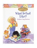 What Is God Like?  9780842351188 Front Cover