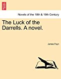Luck of the Darrells a Novel 2011 9781241205188 Front Cover