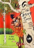 Mr Gum and the Cherry Tree: Children's Audio Book Performed and Read by Andy Stanton (7 of 8 in the Mr Gum Series) 2011 9781405252188 Front Cover