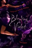Bleeding Violet Niemals War Wahnsinn So Verfï¿½hrerisch 2010 9781416986188 Front Cover