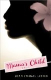 Mama's Child A Novel 2013 9781451693188 Front Cover