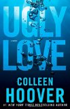 Ugly Love A Novel  9781476753188 Front Cover