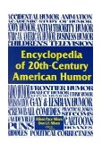 Encyclopedia of 20th-Century American Humor  cover art