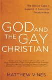 God and the Gay Christian The Biblical Case in Support of Same-Sex Relationships  9781601425188 Front Cover