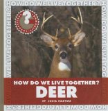 How Do We Live Together? Deer 2010 9781602796188 Front Cover