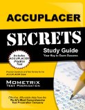 ACCUPLACER Secrets Study Guide Practice Questions and Test Review for the ACCUPLACER Exam  9781627335188 Front Cover