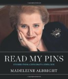 Read My Pins Stories from a Diplomat&#39;s Jewel Box