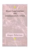Moral Consciousness and Communicative Action  cover art