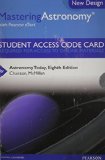 Astronomy Today Masteringastronomy With Pearson Etext Standalone Access Card:  cover art