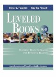 Leveled Books, K-8 Matching Texts to Readers for Effective Teaching