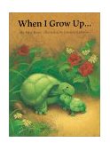 When I Grow Up... 2001 9780735814189 Front Cover