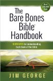 Bare Bones Bible Handbook 10 Minutes to Understanding Each Book of the Bible  9780736958189 Front Cover