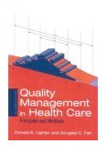 Quality Management in Health Care: Principles and Methods  cover art