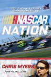 NASCAR Nation How Racing's Values Mirror America's 2012 9780771061189 Front Cover