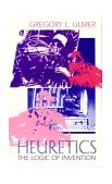 Heuretics The Logic of Invention cover art