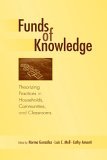 Funds of Knowledge Theorizing Practices in Households, Communities, and Classrooms 2005 9780805849189 Front Cover