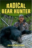 Radical Bear Hunter 2007 9780811734189 Front Cover