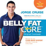Belly Fat Cure Discover the New Carb Swap System and Lose 4 to 9 Lbs, Every Week cover art