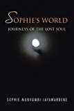 Sophie's World Journey of the Lost Soul 2012 9781466939189 Front Cover