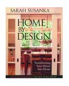 Home by Design Transforming Your House into Home 2004 9781561586189 Front Cover