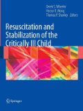 Resuscitation and Stabilization of the Critically Ill Child 2008 9781848009189 Front Cover