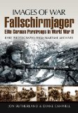 Fallschirmjager Elite German Paratroops in World War II  9781848843189 Front Cover