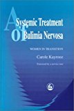 Systematic Treatment of Bulimia Nervosa Women in Transition 2001 9781853029189 Front Cover