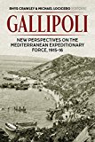 Gallipoli New Perspectives on the Mediterranean Expeditionary Force, 1915-16  9781911512189 Front Cover