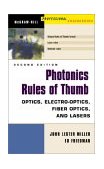 Photonics Rules of Thumb-Optics Electro-Optics Fiber Optics and Lasers 5Th Rev Ed 2nd 9780071385190 Front Cover