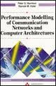 Performance Modelling in Communication Networks and Computer Architectures 1st 9780201544190 Front Cover