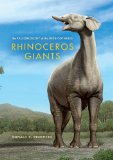 Rhinoceros Giants The Paleobiology of Indricotheres 2013 9780253008190 Front Cover