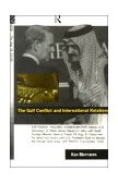 Gulf Conflict and International Relations 1993 9780415075190 Front Cover