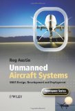 Unmanned Aircraft Systems UAVS Design, Development and Deployment