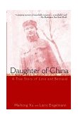 Daughter of China A True Story of Love and Betrayal 2000 9780471390190 Front Cover