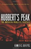 Hubbert's Peak The Impending World Oil Shortage - New Edition cover art