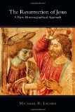 Resurrection of Jesus A New Historiographical Approach