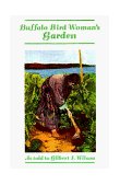 Buffalo Bird Woman's Garden Agriculture of the Hidatsa Indians cover art