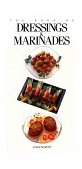 Book of Dressings and Marinades 1993 9780895868190 Front Cover