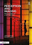 Perception and Imaging Photography As a Way of Seeing 5th 9781138212190 Front Cover