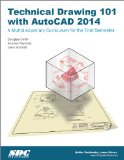 Technical Drawing 101 with AutoCAD 2014  cover art
