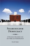 Shareholder Democracy A Primer on Shareholder Activism and Participation