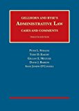 Gellhorn and Byse's Administrative Law Cases and Comments 12th 9781634608190 Front Cover