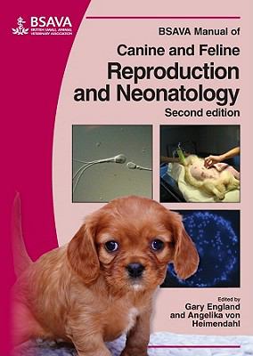 BSAVA Manual of Canine and Feline Reproduction and Neonatology 2nd 9781905319190 Front Cover