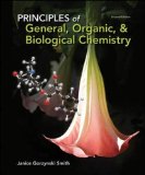 Principles of General, Organic, &amp;amp; Biological Chemistry 