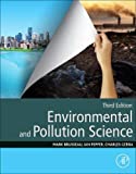 Environmental and Pollution Science 3rd 9780128147191 Front Cover