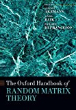 Oxford Handbook of Random Matrix Theory  9780198744191 Front Cover